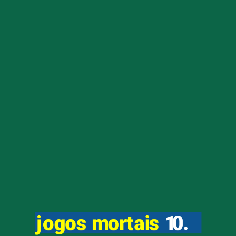 jogos mortais 10.